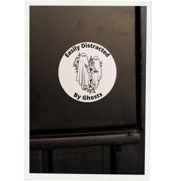 Easily Distracted By Ghosts Sticker